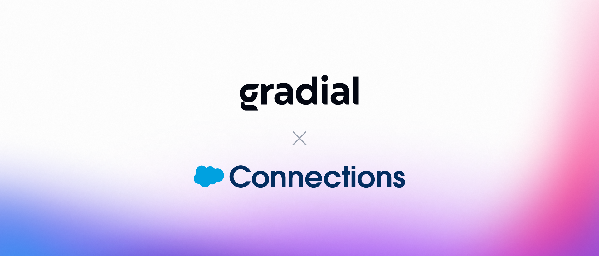 Salesforce Connections 2026 Gradial recap